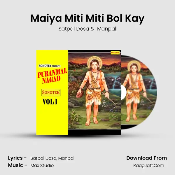 Maiya Miti Miti Bol Kay MP3 Song by Satpal Dosa Cover