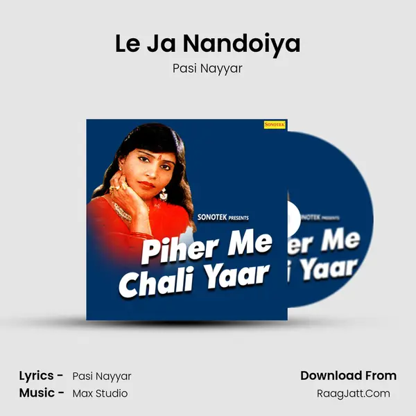 Le Ja Nandoiya MP3 Song by Pasi Nayyar Cover