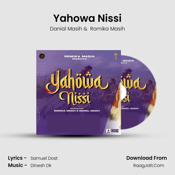 Yahowa Nissi MP3 Song by Danial Masih Cover