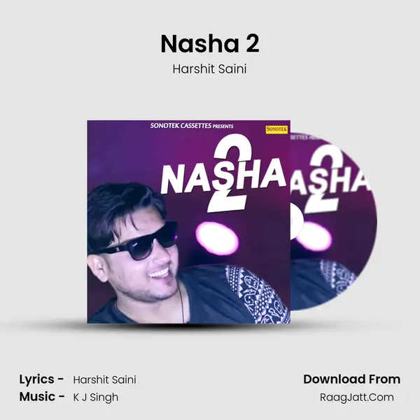 Nasha 2 MP3 Song by Harshit Saini Cover