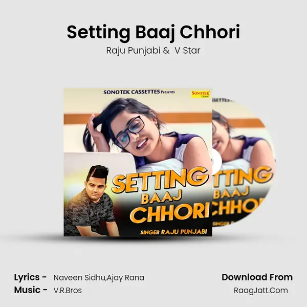 Setting Baaj Chhori - Raju Punjabi