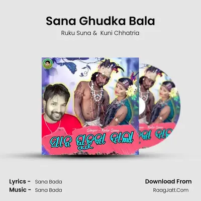 Sana Ghudka Bala - Ruku Suna