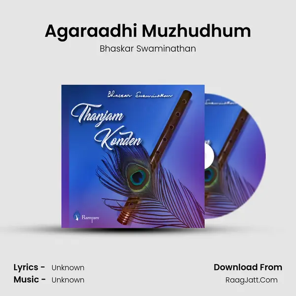 Agaraadhi Muzhudhum MP3 Song by Bhaskar Swaminathan Cover