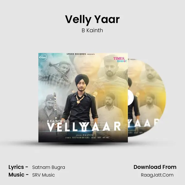 Velly Yaar MP3 Song by B Kainth Cover