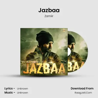 Jazbaa mp3 song