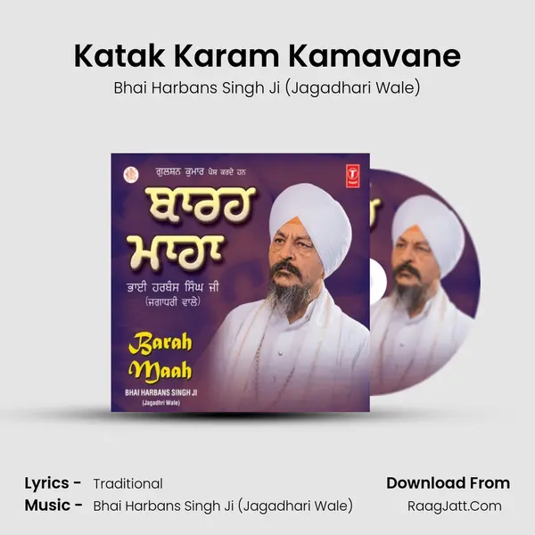 Katak Karam Kamavane MP3 Song by Bhai Harbans Singh Ji (Jagadhari Wale) Cover