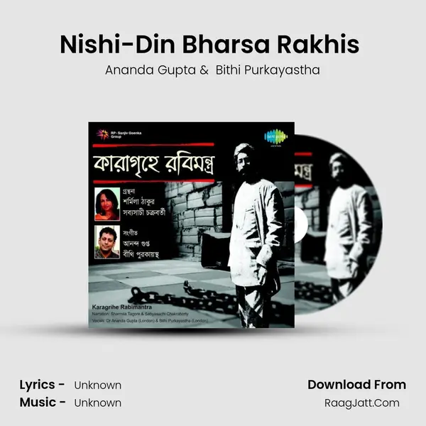 Nishi-Din Bharsa Rakhis (Part-2) MP3 Song by Ananda Gupta Cover