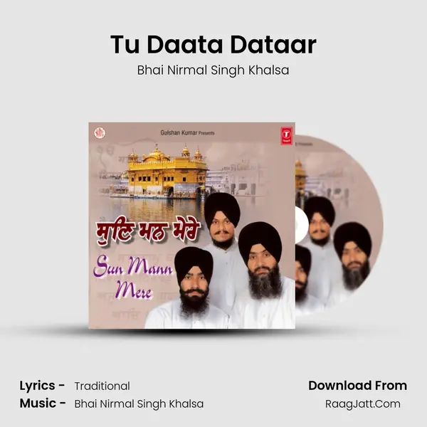 Tu Daata Dataar MP3 Song by Bhai Nirmal Singh Khalsa Cover