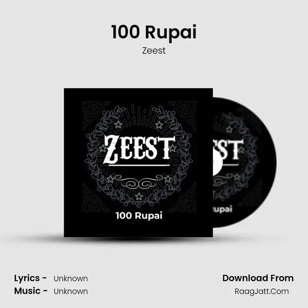 100 Rupai MP3 Song by Zeest Cover