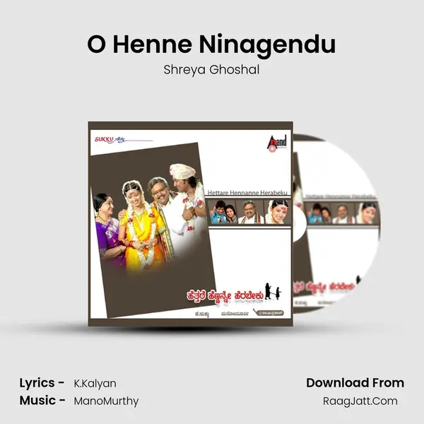 O Henne Ninagendu MP3 Song by Shreya Ghoshal Cover