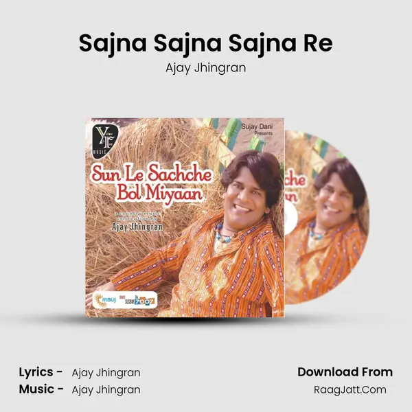 Sajna Sajna Sajna Re MP3 Song by Ajay Jhingran Cover
