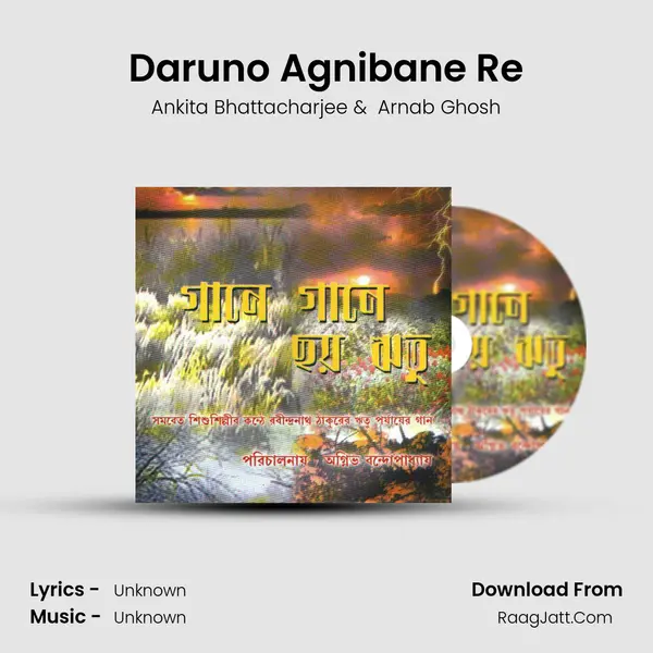 Daruno Agnibane Re MP3 Song by Ankita Bhattacharjee Cover