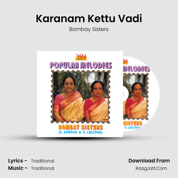 Karanam Kettu Vadi MP3 Song by Bombay Sisters Cover