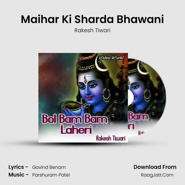 Maihar Ki Sharda Bhawani MP3 Song by Rakesh Tiwari Cover