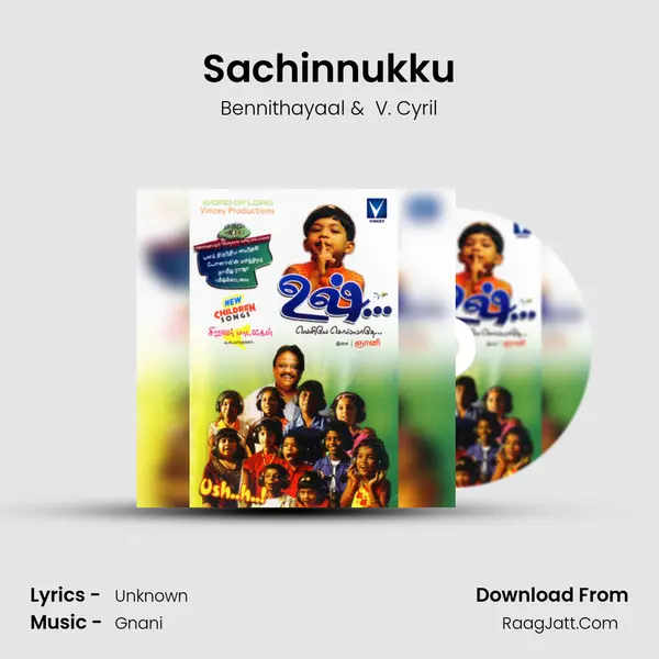Sachinnukku MP3 Song by Bennithayaal Cover