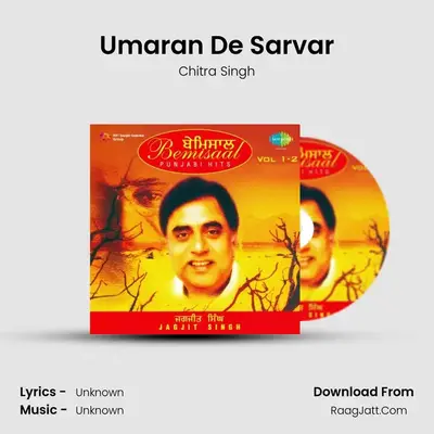 Bemissal - Jagjit Singh Vol 2 - Chitra Singh