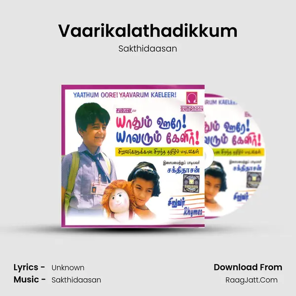Vaarikalathadikkum MP3 Song by Sakthidaasan Cover