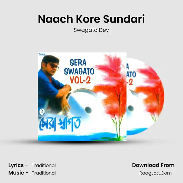 Naach Kore Sundari MP3 Song by Swagato Dey Cover