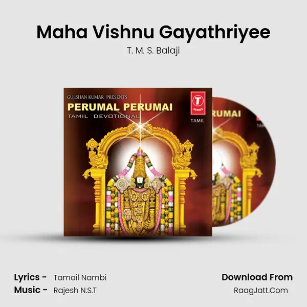 Maha Vishnu Gayathriyee MP3 Song by T. M. S. Balaji Cover