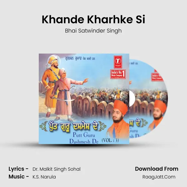 Khande Kharhke Si MP3 Song by Bhai Satwinder Singh Cover