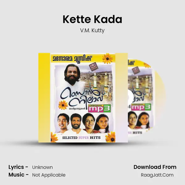 Kette Kada MP3 Song by V.M. Kutty Cover