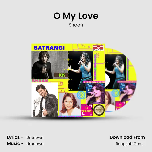 O My Love MP3 Song by Shaan Cover