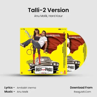 Talli-2 Version MP3 Song by Anu Malik Cover