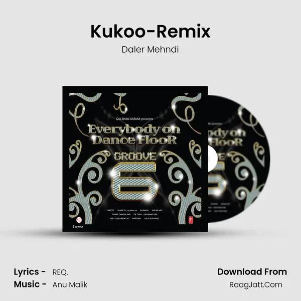 Kukoo-Remix MP3 Song by Daler Mehndi Cover
