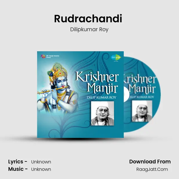 Rudrachandi (Aano Aano Analprane) MP3 Song by Dilipkumar Roy Cover