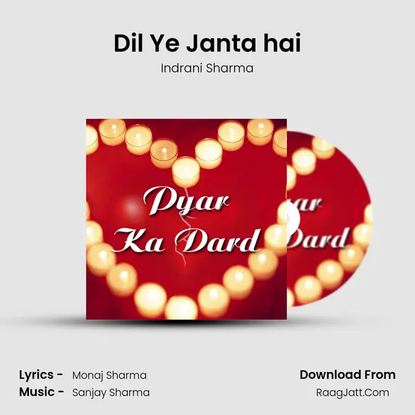 Dil Ye Janta hai MP3 Song by Indrani Sharma Cover