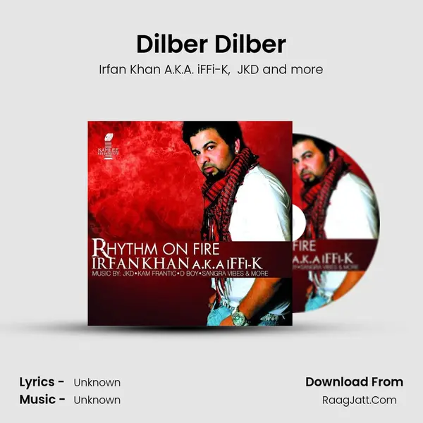 Dilber Dilber MP3 Song by Irfan Khan A.K.A. iFFi-K Cover