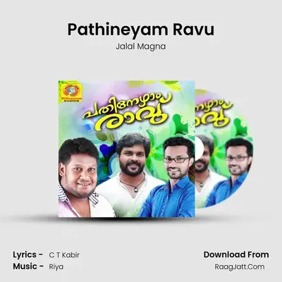 Pathineyam Ravu MP3 Song by Jalal Magna Cover