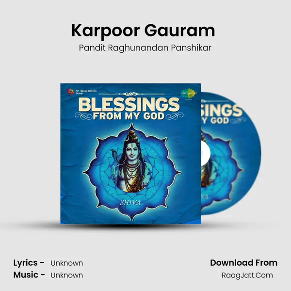 Karpoor Gauram (Shiv Shloka ) MP3 Song by Pandit Raghunandan Panshikar Cover