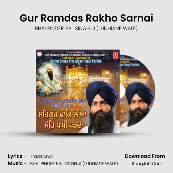 Gur Ramdas Rakho Sarnai MP3 Song by BHAI PINDER PAL SINGH JI (LUDHIANE WALE) Cover