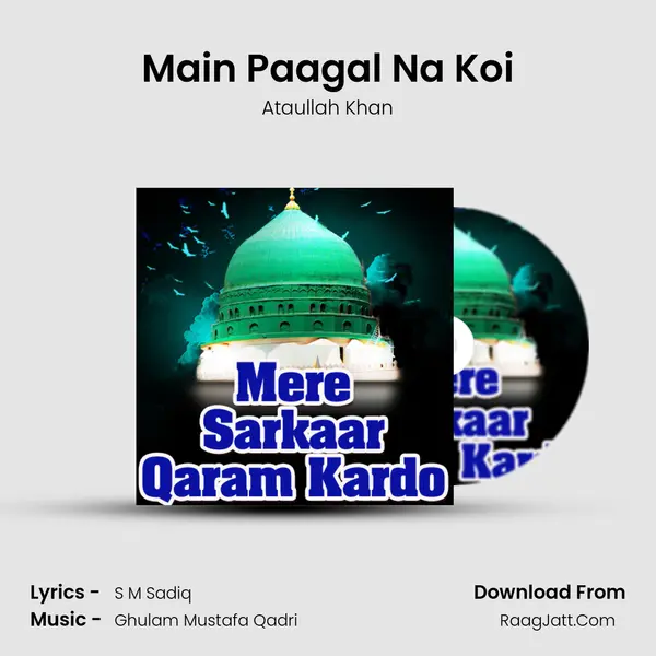 Main Paagal Na Koi MP3 Song by Ataullah Khan Cover