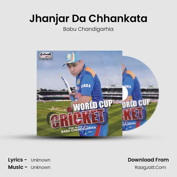 Jhanjar Da Chhankata MP3 Song by Babu Chandigarhia Cover