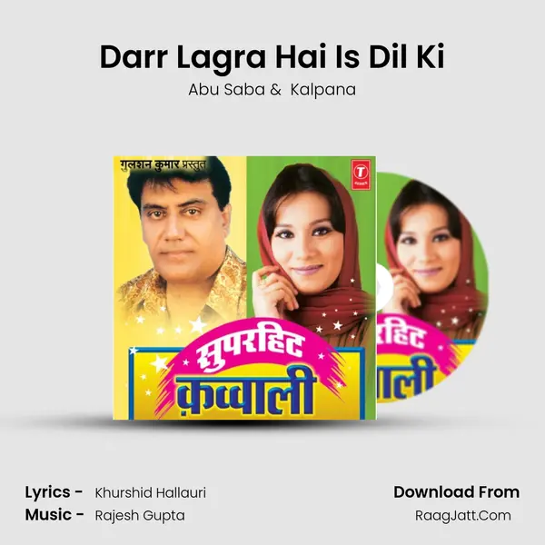 Darr Lagra Hai Is Dil Ki MP3 Song by Abu Saba Cover