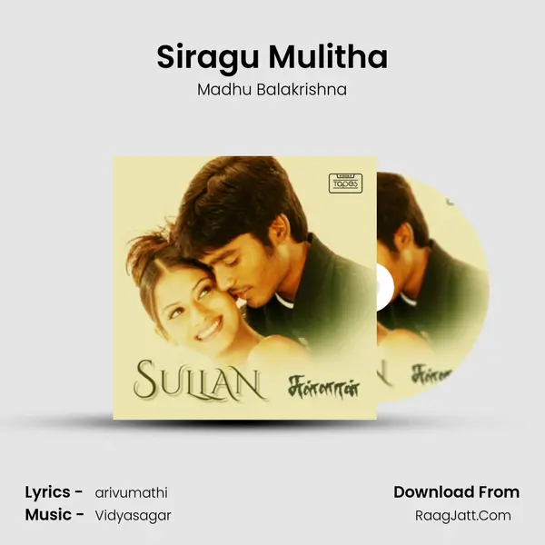 Siragu Mulitha MP3 Song by Madhu Balakrishna Cover