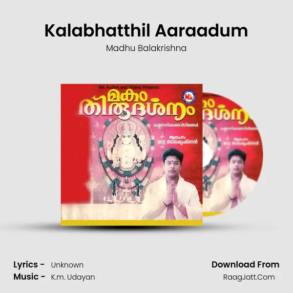 Kalabhatthil Aaraadum MP3 Song by Madhu Balakrishna Cover