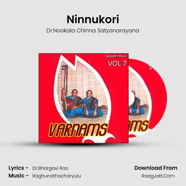 Ninnukori MP3 Song by Dr.Nookala Chinna Satyanarayana Cover