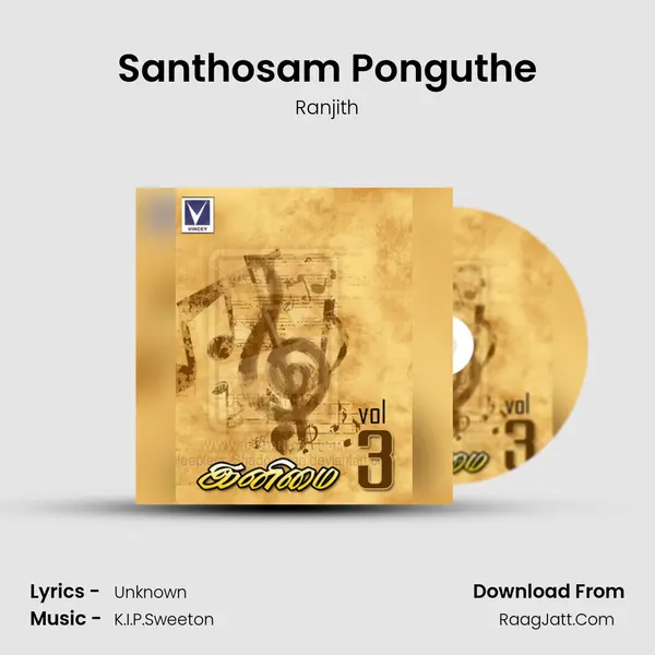 Santhosam Ponguthe MP3 Song by Ranjith Cover