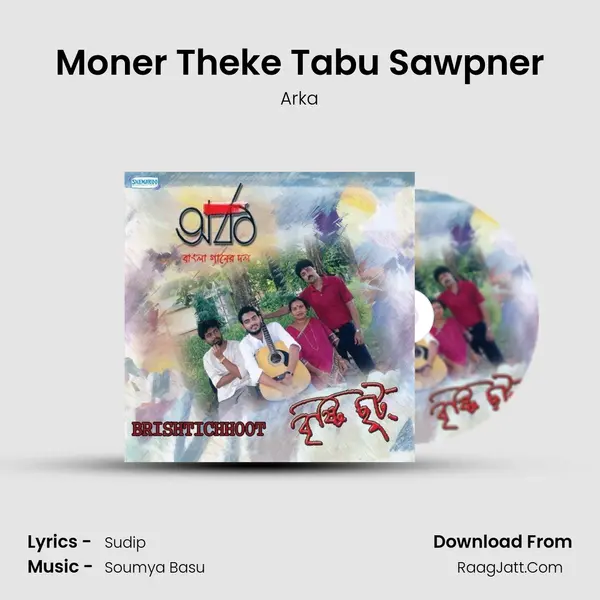Moner Theke Tabu Sawpner MP3 Song by Arka Cover