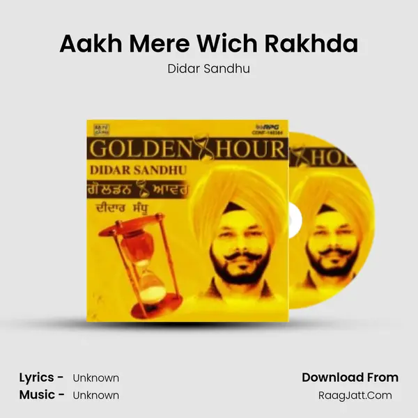 Aakh Mere Wich Rakhda MP3 Song by Didar Sandhu Cover