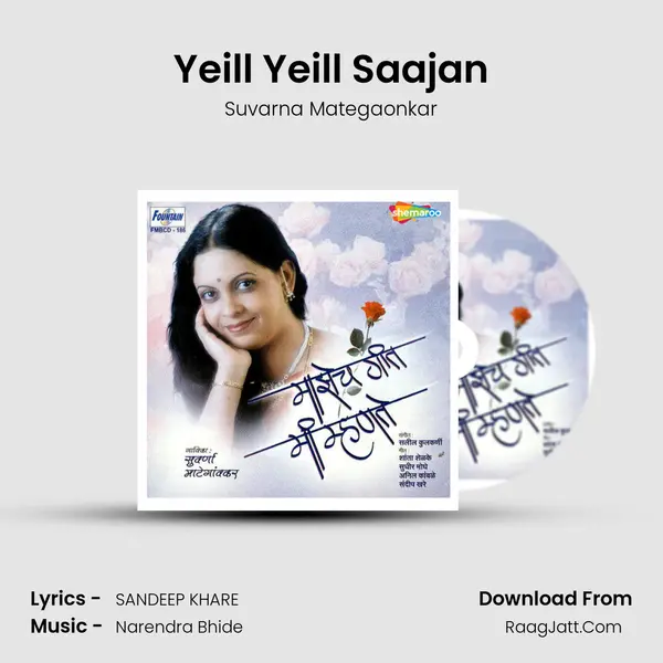 Yeill Yeill Saajan MP3 Song by Suvarna Mategaonkar Cover