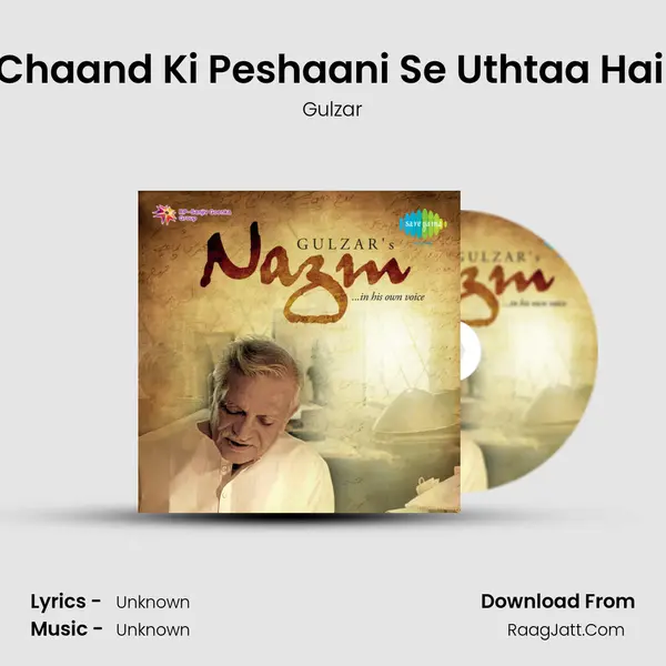 Aaj Phir Chaand Ki Peshaani Se Uthtaa Hai Dhuaan MP3 Song by Gulzar Cover