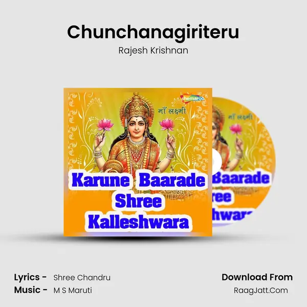 Chunchanagiriteru MP3 Song by Rajesh Krishnan Cover
