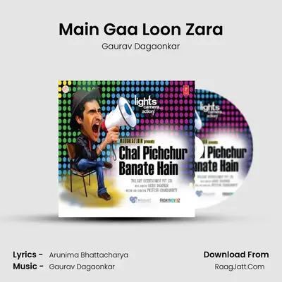 Main Gaa Loon Zara MP3 Song by Gaurav Dagaonkar Cover