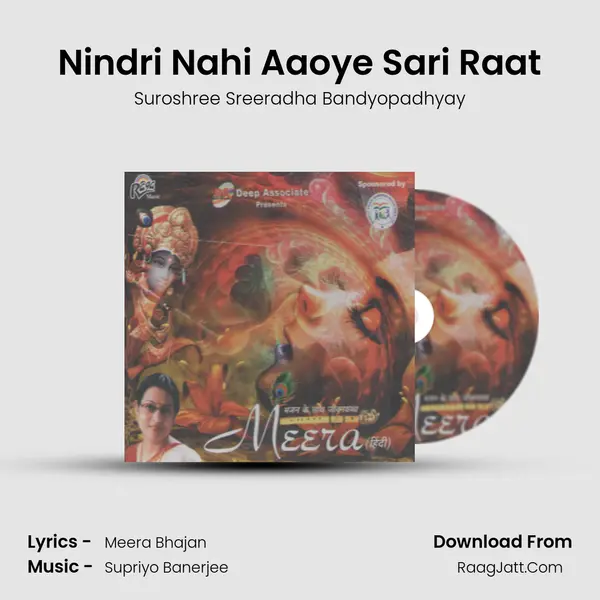 Nindri Nahi Aaoye Sari Raat MP3 Song by Suroshree Sreeradha Bandyopadhyay Cover