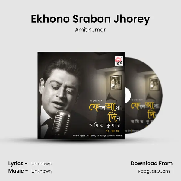 Ekhono Srabon Jhorey MP3 Song by Amit Kumar Cover