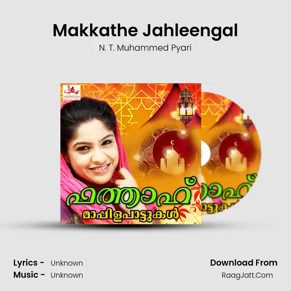 Makkathe Jahleengal MP3 Song by N. T. Muhammed Pyari Cover